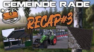 ✅ LS22  GEMEINDE RADE  RECAP3  vergessenes Land amp Zeit im Nacken  LANDWIRTSCHAFTS SIMULATOR 22 [upl. by Adlai]