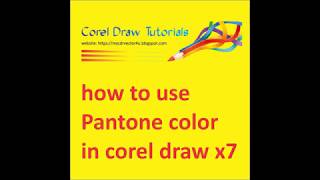 how to use Pantone color in corel draw x7 [upl. by Netsew]