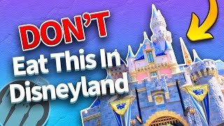 DON’T Eat This in Disneyland [upl. by Yelruc]