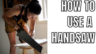 How to Use a Handsaw  Woodworking [upl. by Buyer]