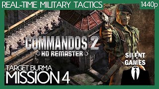 Commandos 2 HD Remaster  Mission 4  PC Gameplay No commentary 1440p  Target Burma [upl. by Llehsyar]