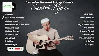 Kumpulan Sholawat amp Musik Islami Terbaik  Santri Njoso [upl. by Gladwin]