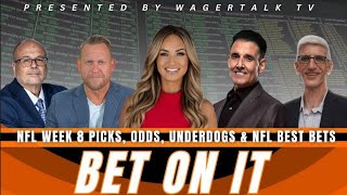 Bet On It  NFL Week 8 Predictions Picks Betting Odds Player Props and Best Bets [upl. by Liane]