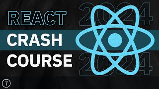 React Crash Course 2024 [upl. by Ayotak186]