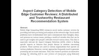 Aspect Category Detection of Mobile Edge Customer Reviews A Distributed and Trustworthy Restaurant R [upl. by Rhody]