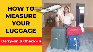 How to Measure Luggage Dimension for Airlines  CarryOn  CheckIn luggage Measurement [upl. by Sinnel]