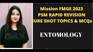 FMGE 2023PSM RR SURE SHOT TOPICS amp MCQ ENTOMOLOGY fmge neetpg2023 next [upl. by Tiebout312]