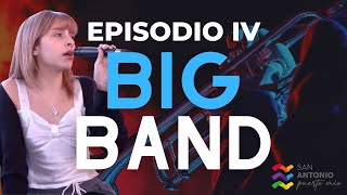 Episodio IV La Big Band San Antonio 🎶 [upl. by Ariela]