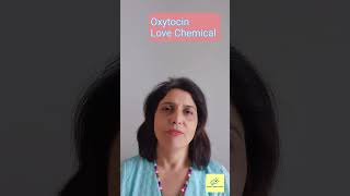 Oxytocin The Love Chemical  symptoms and soluntions  Vrishali Dadke Arjunwadkar [upl. by Nosnirb]