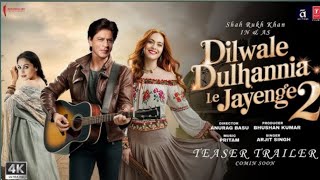 Dilwale Dulhania Le Jayenge 2 Trailer Shah Rukh khanKajol Debgan And Rani Mukherjee [upl. by Seidnac]