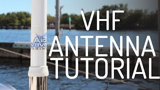 How To Install A VHF Marine Antenna  Easy Tutorial [upl. by Aneri362]