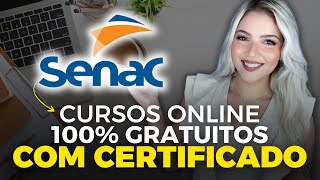 SENAC abriu 18 CURSOS ONLINE GRATUITOS com CERTIFICADO GRÁTIS  Mari Rel [upl. by Ennaylil]