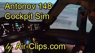 Antonov 148 Cockpit Flight from Captains Seat in Kiev Flight Training Center by AirClips [upl. by Nydia509]