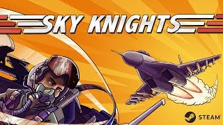 Casual Saturday  Sky Knights [upl. by Chesna]