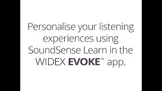 Widex EVOKE SoundSense Learn [upl. by Aracal]