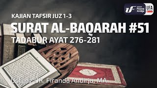 Tafsir Juz3 Surat AlBaqarah 51 Ayat 276281  Ust Dr Firanda Andirja MA [upl. by Bounds]