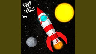 Coisa de Louco [upl. by Olds]