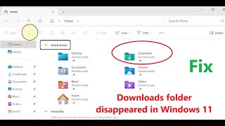 Downloads Folder Missing From File Explorer [upl. by Bannerman360]