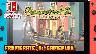 Passpartout 2 The Lost Artist  Nintendo Switch  Framerate amp Gameplay [upl. by Beaver]