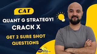 CAT Quant G Strategy X ki maro  2 Sure Shot Questions in CAT 2024 [upl. by Acirehs]