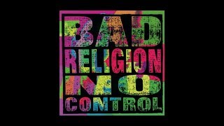 Bad Religion  quotI Want To Conquer The Worldquot Full Album Stream [upl. by Eirrak]