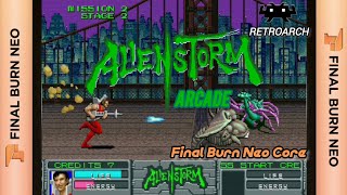 Alien Storm Arcade Gameplay Retroarch Emulador Final Burr Neo Core [upl. by Mari]