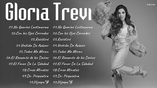 Gloria Trevi Sus Mejores Canciones  Grandes Exitos Album 2022  Gloria Trevi Nuevo 2022 [upl. by Redleh]