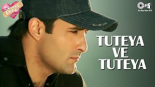 Tuteya Ve Tuteya  Daler Mehndi  Shaadi Se Pehle  Full Song [upl. by Coltun]