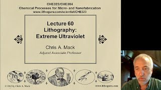 Lecture 60 CHE 323 Extreme Ultraviolet EUV Lithography [upl. by Nylirret371]