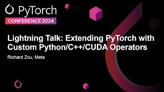 Lightning Talk Extending PyTorch with Custom PythonCCUDA Operators  Richard Zou Meta [upl. by Ailes756]