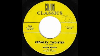 ALDUS ROGER  CROWLEY TWO STEP CAJUN CLASSICS 106 Cajun [upl. by Ganley]