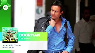 DOORIYAN Full Audio Song Love Aaj Kal Saif Ali Khan Mohit Chauhan Pritam [upl. by Bachman]