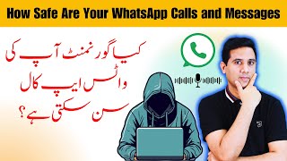 How Safe Are Your WhatsApp Calls and Messages [upl. by Garnette]