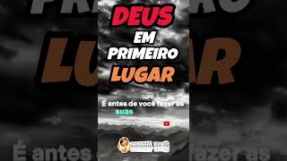 Coloque Deus Em Primeiro Lugar Na Sua Vida motivacional motivation motivacao reflexao reflexão [upl. by Kinimod]