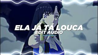 ela já tá louca  anderson neiff john johnis ft Kalo viana edit audio [upl. by Andrien]