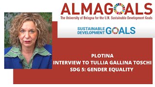 Plotina  Interview to Prof Tullia Gallina Toschi  SDG 5 Gender equality [upl. by Fuhrman]