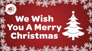 We Wish You a Merry Christmas with Lyrics  Christmas Songs and Carols HD [upl. by Niltak13]