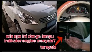 penyabab lampu indikator engine mobil ertiga menyala ternyata  Lazwarvlogpemula [upl. by Earised]