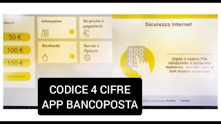 CODICE A 4 CIFRE PER ATTIVAZIONE APP BANCOPOSTA IN 1 MINUTO  POSTE ITALIANE ATM  ANDROID IOS [upl. by Juanita979]