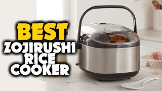 Top 5 Best Zojirushi Rice Cookers for 2024 The Ultimate Guide [upl. by Reppep]