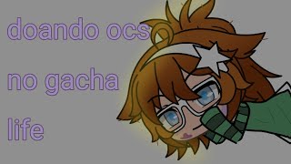 doando ocs no gacha life [upl. by Crandell]