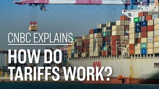 How do tariffs work  CNBC Explains [upl. by Shanan586]