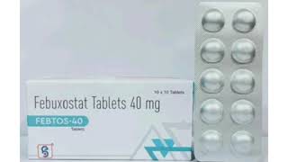 FEBTOS 40 Tablets Febuxostat Tablets 40 mg [upl. by Areek]