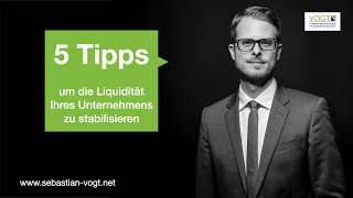 Liquidität sichern – 5 Tipps für Unternehmen ➠ Finanzierung Liquidität Unternehmen [upl. by Hudis]