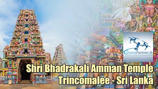 Shri Bhadrakali Amman Temple Trincomalee  Sri Lanka [upl. by Norvan343]