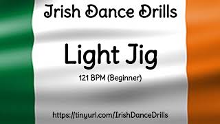 Irish Dance Drills  Beginner Light Jig 121 BPM [upl. by Arimaj]