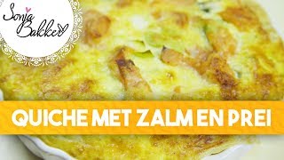 QUICHE MET ZALM EN PREI  Sonja Bakker recept [upl. by Pence101]