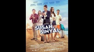 Susah Sinyal 2017  Film Indonesia Terbaru 2017 Full Movie [upl. by Orpha]