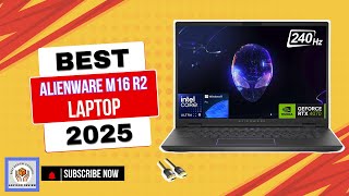 Alienware M16 R2 BEST Laptop Full Review Of 2025 [upl. by Hanan123]