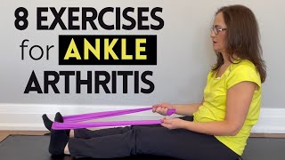 083 Eight Exercises for Ankle Arthritis and Pain [upl. by Otrebmal]